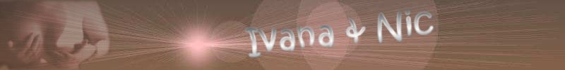 Welcome to Ivana & Nic's Homepage